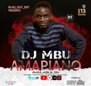 Music Audio : Dj Mbu Amapiano Vol 13 ft Diamond Platnumz, Deep London, Lava Lava, Mbosso and Zuchu
