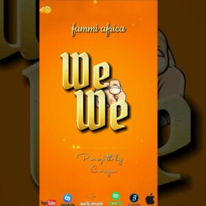 Music Audio : Fammi Africa – Wewe