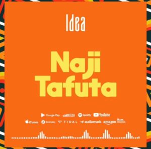 Music Audio : Idea – Najitafuta