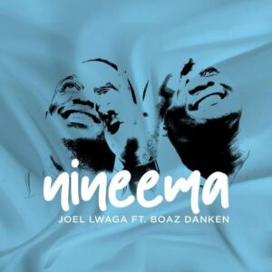Music Audio : Joel Lwaga Ft Boaz Danken – Ni Neema