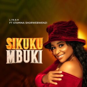 Music Audio : Linah Ft. Stamina Shorwebwenzi – Sikukumbuki