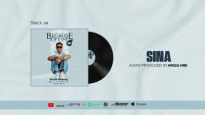 Music Audio : Muuh Melody Ft. ManFea – Sina