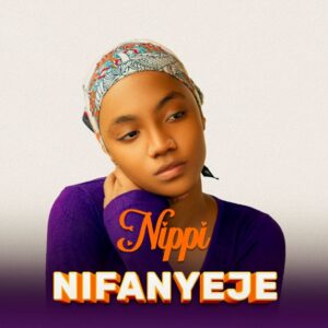 Music Audio : Nippi – Nifanyeje