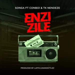 Music Audio : Songa ft Conboi & Tk Nendeze – Enzi Zile