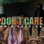 I Don’t Care (Choir Cover)