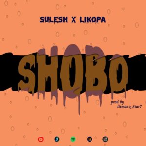 Music Audio : Likopa X Sule -Shobo