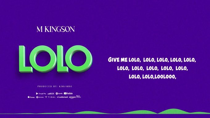 Music Video : M Kingson – Lolo (Lyrics)