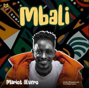 Music Audio : Mariot Alvero – Mbali