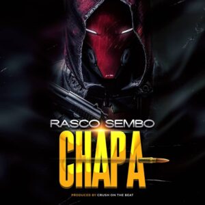Music Audio : Rasco Sembo – Chapa