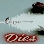 Love Dies