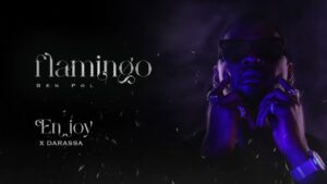 Music Audio : Ben Pol X Darassa – Enjoy