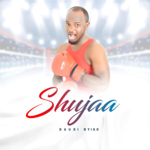 Music Audio : Daudi Nyigo – Shujaa