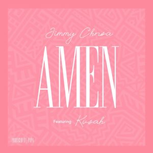 Music Audio : Jimmy Chansa Ft. Kusah – Amen