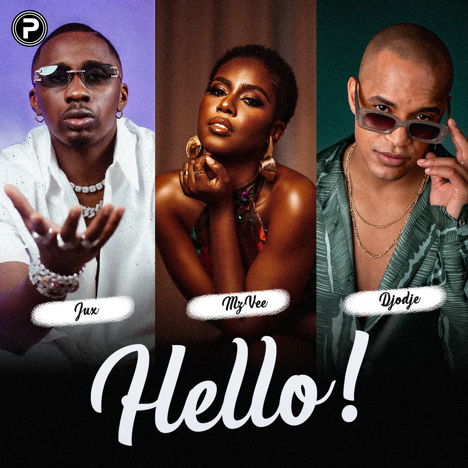 Stream & Download Music Audio : Jux X Djodje – Hello Ft. P.M.P, MzVee