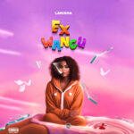 Stream & Download Music Audio : Lakisha – Ex Wangu