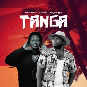 Music Audio : Madee & Kassim Mganga – Tanga
