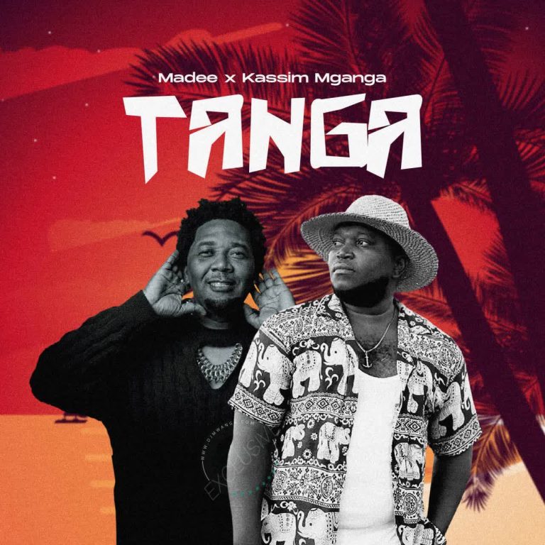 Stream & Download Music Audio : Madee & Kassim Mganga – Tanga