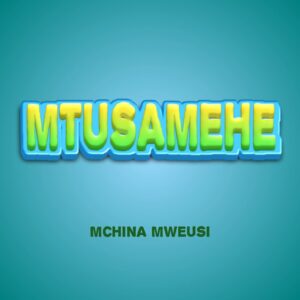 Music Audio : Mchina Mweusi – Mtusamehe
