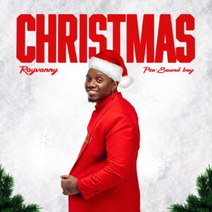 Music Audio : Rayvanny – Christmas