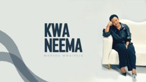 Music Audio : Martha Mwaipaja – Kwa Neema