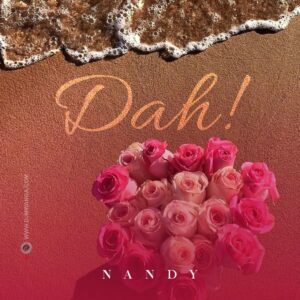 Music Audio : Nandy – Dah!