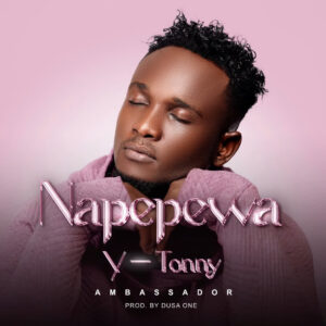 Music Audio : Y Tony – Napepewa
