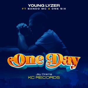 Music Audio : Young Lyzer Ft Bando Mc X One Six – One day
