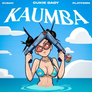 Music Audio : Cukie Dady Ft. Kusah X Platform – Kaumba