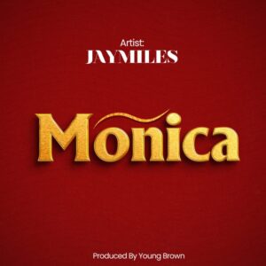 Music Audio : JayMiles – Monica