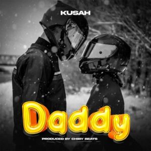Music Audio : Kusah – Daddy