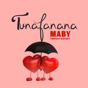 Music Audio : Maby – Tunafanana (Acoustic )