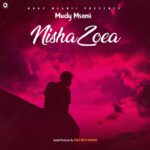 Music Audio : Mudy Msanii – Nishazoea