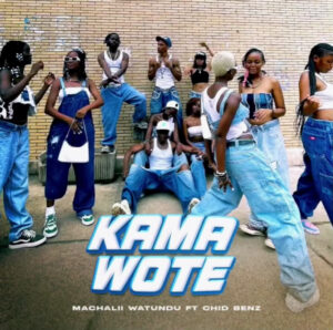Music Audio : Machaliiwatundu Ft. Chidibeenz – Kama Wote