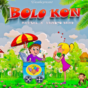Music Audio : Meysal x Yamoto Band – Bolocon