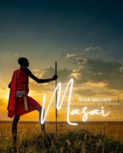 Music Audio : Star Melody Og – Masai