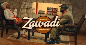 Music Video : Zuchu Ft. Dadiposlim – Zawadi