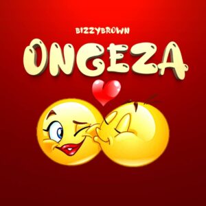 Music Audio : Bizzybrown – Ongeza