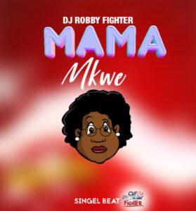 Music Audio : Dj Robby Fighter – Mamamkwe
