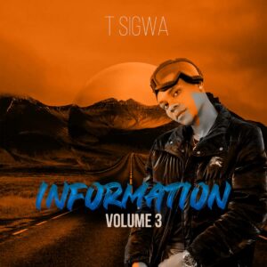Music Audio : T Sigwa – Information 3