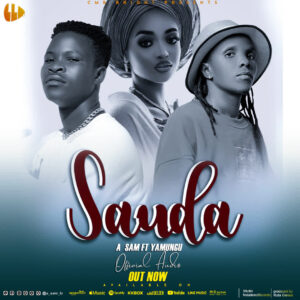Music Audio : A Sam Ft. Yamungu – Sauda