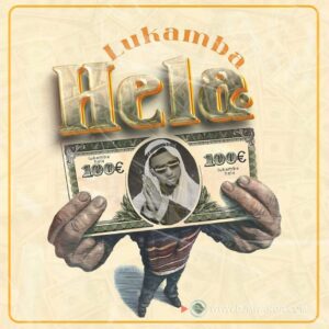 Music Audio : Lukamba – Hela