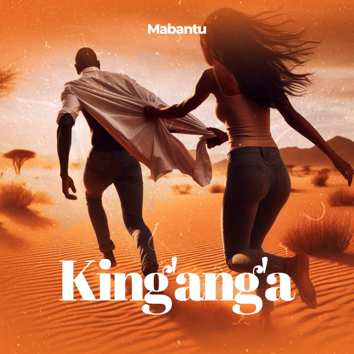 Stream & Download Music Audio : Mabantu – King’ang’a