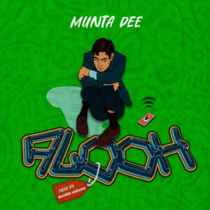 Music Audio : Munta Dee – Alooh