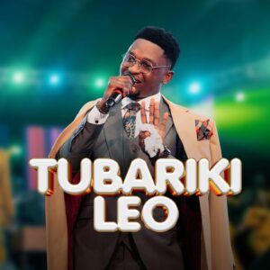Music Audio : Neema Gospel Choir – Tubariki Leo