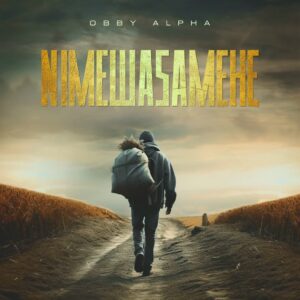 Music Audio : Obby Alpha – Nimewasamehe