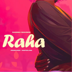 Music Audio : Sadim Mavoice – Raha