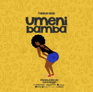 Music Audio : Tibbuh Boe – Umenibamba