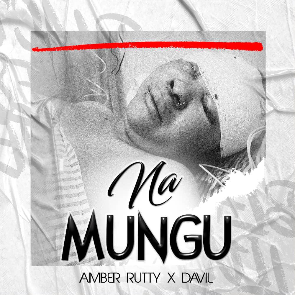 Music Audio : Amber Rutty X Davil Tz – Na Mungu