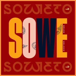 Music Audio : Bruce Melodie – Sowe