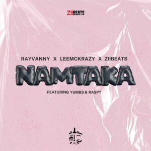 Music Audio : Rayvanny Ft. Raspy & Yumbs – Namtaka